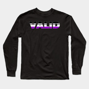 Valid Asexual Pride Long Sleeve T-Shirt